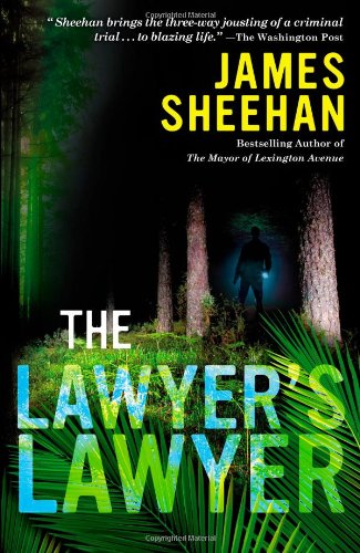 The Lawyer's Lawyer by James Sheehan
