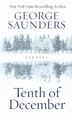 Tenth of December: Stories