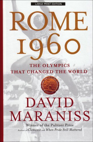 Rome: 1960 by David Maraniss