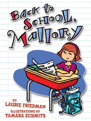 #02 Back to School, Mallory by Laurie B. Friedman