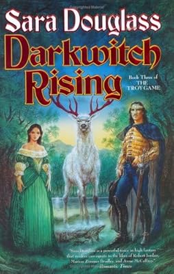 Darkwitch Rising: Book Three of The Troy Game (Troy Game (Tor))
