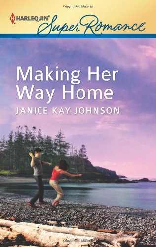 Making Her Way Home by Janice Kay Johnson
