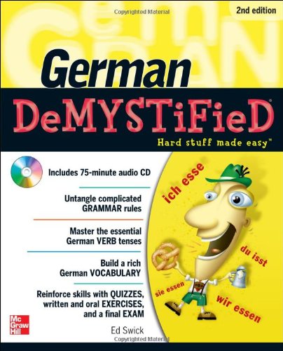 German DeMYSTiFieD, Second Edition by Ed Swick