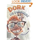 Dork in Disguise