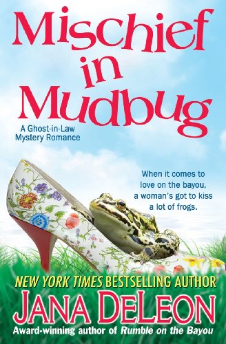 Mischief in Mudbug by Jana DeLeon