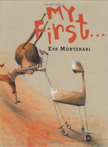 My First... by Eva Montanari