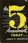 The 5th amendment today; three speeches