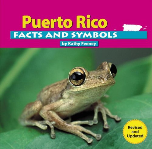 Puerto Rico Facts and Symbols by Kathy Feeney