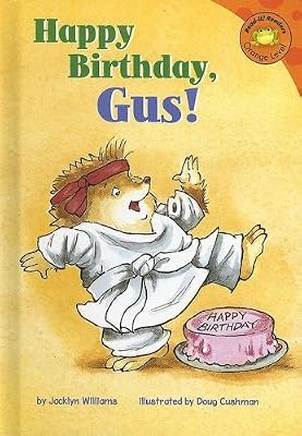 Happy Birthday, Gus! (Read-It! Readers: Gus the Hedgehog Orange Level)