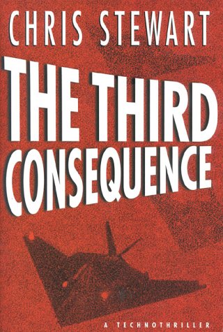 The Third Consequence by Chris Stewart