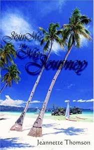 Join Me in My Journey by Theodore Bos