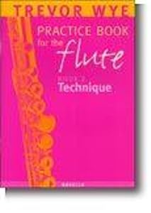 Practice Book For the Flute: Book 2 : Technique