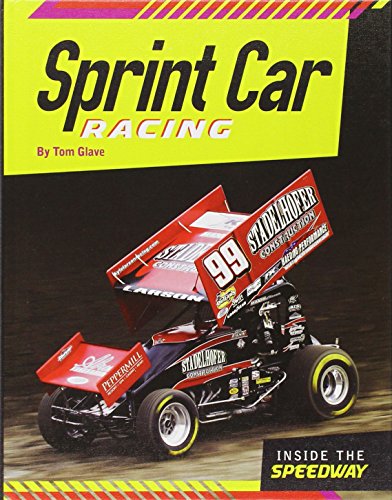 Sprint Car Racing by Tom Glave