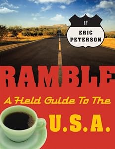 Ramble: A Field Guide to the U.S.A. (Ramble Guides)