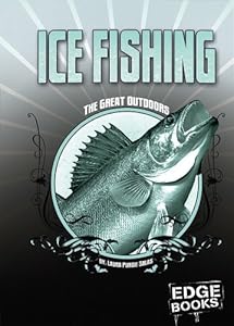 Ice Fishing: Revised Edition (Edge Books)