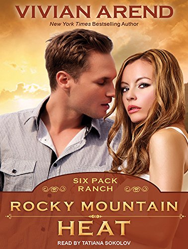 Rocky Mountain Heat by Vivian Arend