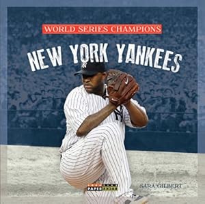 World Series Champs: New York Yankees