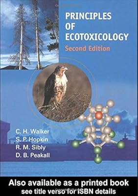 Principles of Ecotoxicology, Second Edition