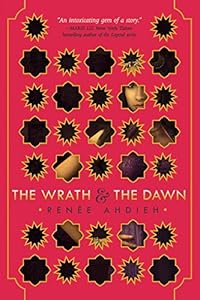 The Wrath and the Dawn by Renée Ahdieh