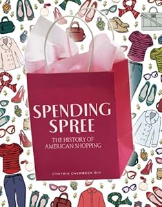 Spending Spree: America Goes Shopping