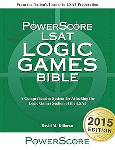 LSAT logic games bible : a comprehensive system for attacking the logic games section of the LSAT