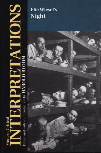 Elie Wiesel's Night (Bloom's Modern Critical Interpretations) by Elie Wiesel