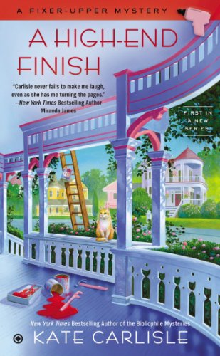 A High-End Finish: A Fixer-Upper Mystery by Kate Carlisle