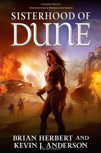 Sisterhood of Dune by Brian Herbert