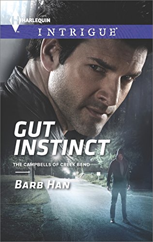 Gut Instinct (The Campbells of Creek Bend Book 2) by Barb Han