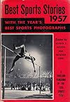 Best Sports Stories 1957 Edition