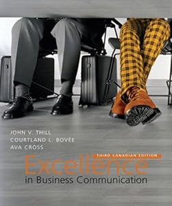 Excellence in Business Communication, Third Canadian Edition (3rd Edition)