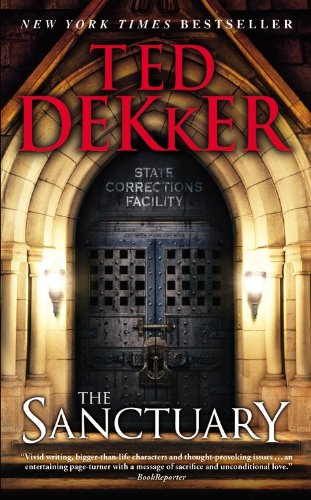 The Sanctuary by Ted Dekker
