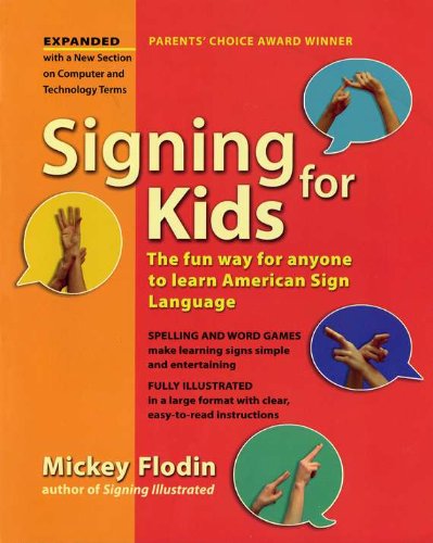 Signing for Kids, Expanded Edition by Mickey Flodin
