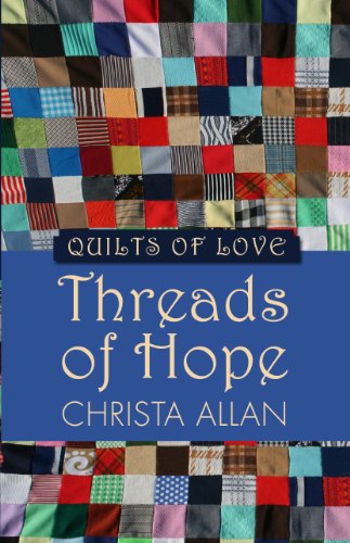 Threads of Hope by Christa Allan