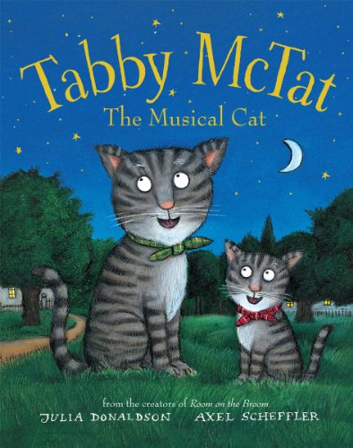 Tabby McTat, The Musical Cat by Julia Donaldson
