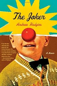 The Joker: A Memoir