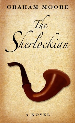 The Sherlockian (Thorndike Large Print Crime Scene) by Graham Moore