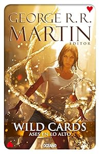 Wild cards 2: Ases en lo alto