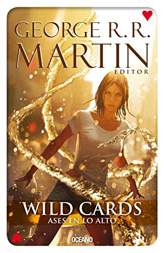 Wild cards 2: Ases en lo alto by George R  R Martin