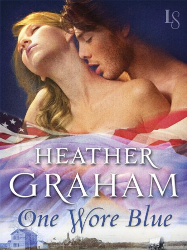 One Wore Blue: Civil War Series (Cameron Family Book 4) by Heather Graham