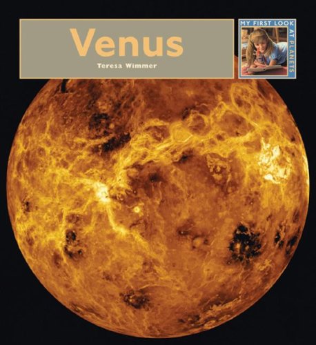 Venus (My First Look at the Planets) by Teresa Wimmer