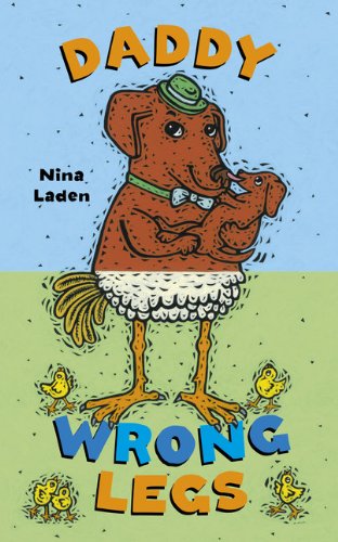 Daddy Wrong Legs by Nina Laden