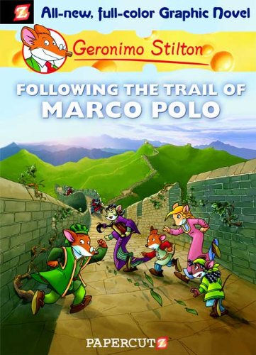 Following the Trail of Marco Polo by Geronimo Stilton