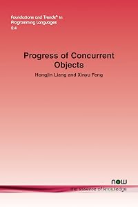 Progress of Concurrent Objects (Foundations and Trends(r) in Programming Languages) by Hongjin Liang