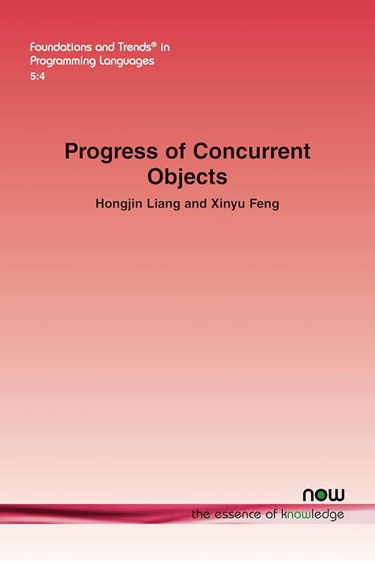 Progress of Concurrent Objects (Foundations and Trends(r) in Programming Languages) by Hongjin Liang