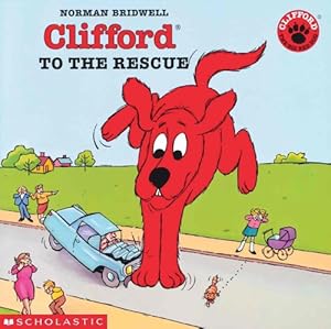 Clifford To The Rescue (Turtleback School & Library Binding Edition) (Clifford the Big Red Dog (Pb))