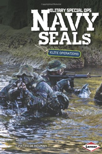 Navy Seals: Elite Operations by Patricia Newman