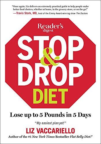 Stop &amp; Drop Diet: Lose up to 5 lbs in 5 days by Liz Vaccariello