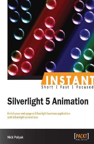Instant Silverlight 5 Animation by Nick Polyak