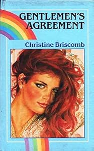 Gentlemen's Agreement (Rainbow Romance) by Christine Briscomb